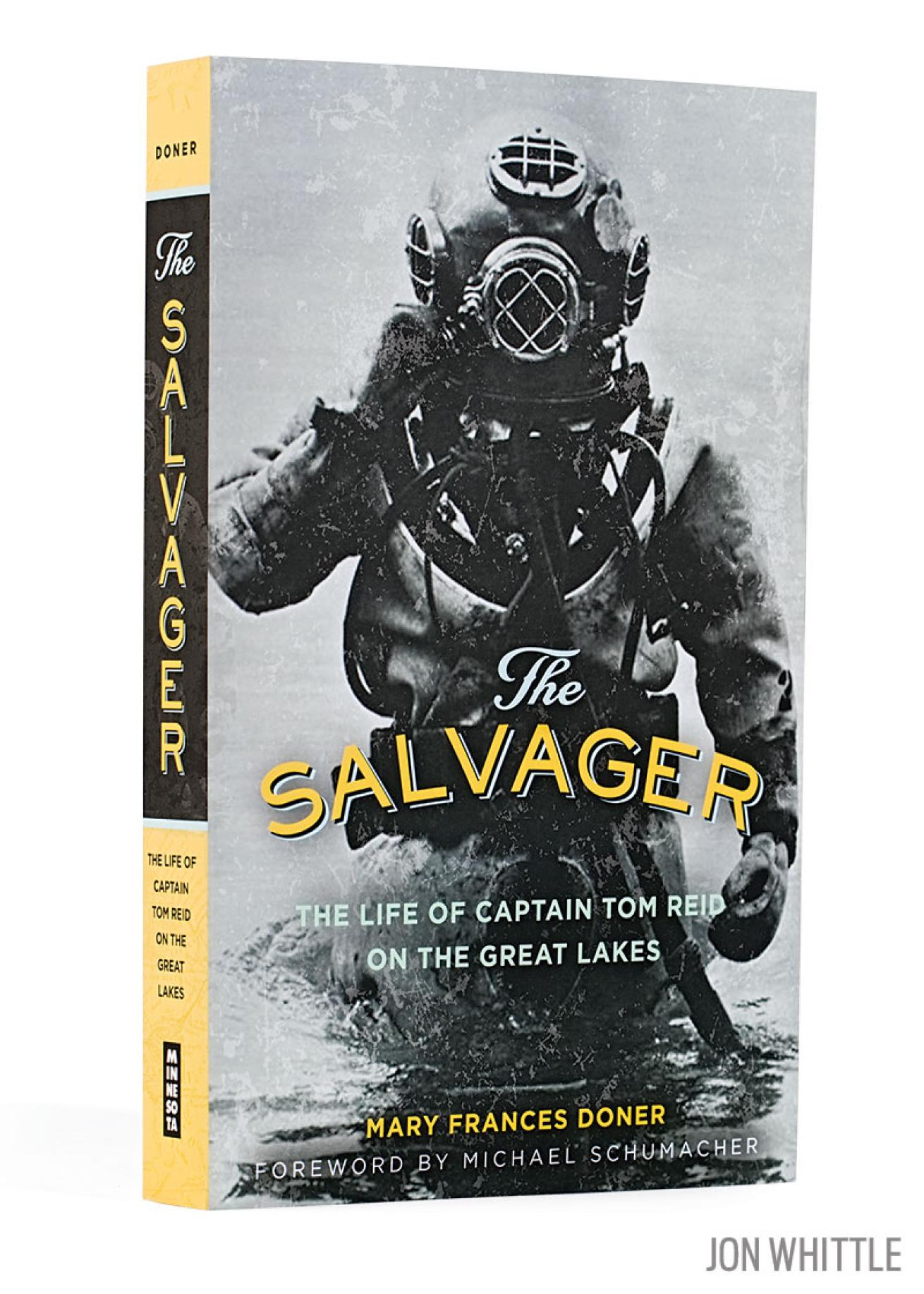 The Salvager: The Life of Captain Tom Reid on the Great Lakes