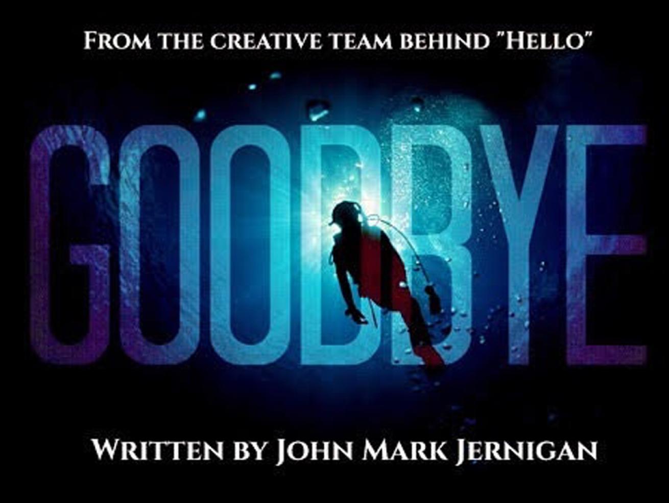 Goodbye performance poster